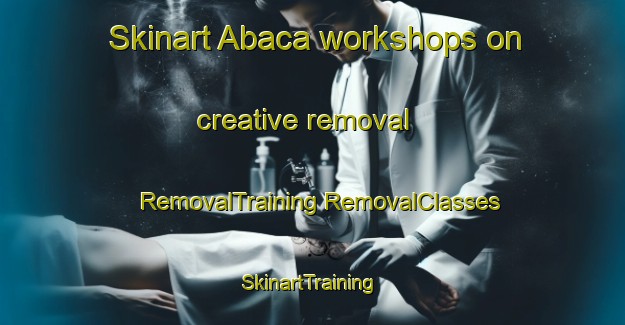 Skinart Abaca workshops on creative removal | #RemovalTraining #RemovalClasses #SkinartTraining-Philippines