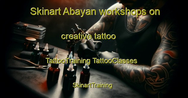 Skinart Abayan workshops on creative tattoo | #TattooTraining #TattooClasses #SkinartTraining-Philippines