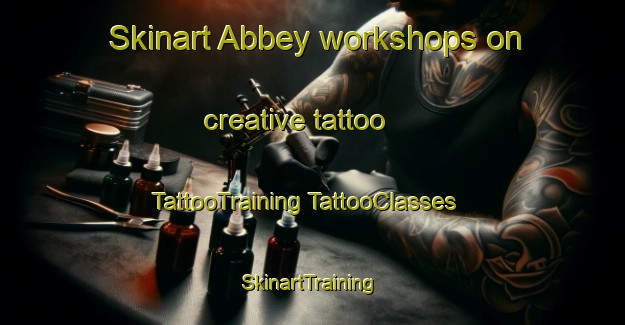 Skinart Abbey workshops on creative tattoo | #TattooTraining #TattooClasses #SkinartTraining-Philippines