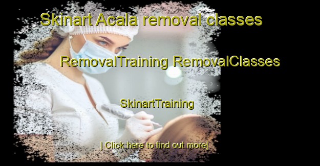 Skinart Acala removal classes | #RemovalTraining #RemovalClasses #SkinartTraining-Philippines