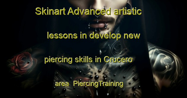 Skinart Advanced artistic lessons in develop new piercing skills in Crucero area | PiercingTraining | PiercingClasses | SkinartTraining-Philippines