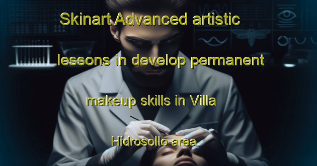 Skinart Advanced artistic lessons in develop permanent makeup skills in Villa Hidrosollo area | PermanentmakeupTraining | PermanentmakeupClasses | SkinartTraining-Philippines