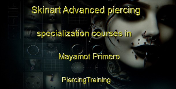 Skinart Advanced piercing specialization courses in Mayamot Primero | #PiercingTraining #PiercingClasses #SkinartTraining-Philippines