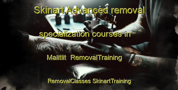 Skinart Advanced removal specialization courses in Malitlit | #RemovalTraining #RemovalClasses #SkinartTraining-Philippines