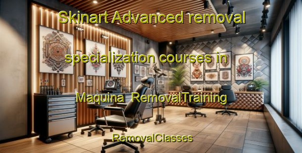 Skinart Advanced removal specialization courses in Maquina | RemovalTraining | RemovalClasses | SkinartTraining-Philippines