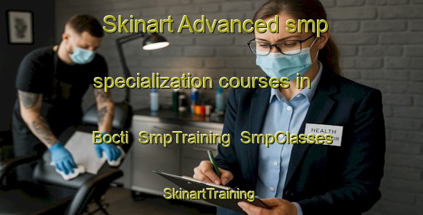 Skinart Advanced smp specialization courses in Bocti | SmpTraining | SmpClasses | SkinartTraining-Philippines