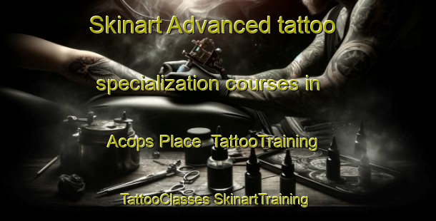 Skinart Advanced tattoo specialization courses in Acops Place | #TattooTraining #TattooClasses #SkinartTraining-Philippines