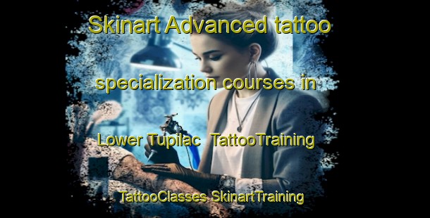 Skinart Advanced tattoo specialization courses in Lower Tupilac | #TattooTraining #TattooClasses #SkinartTraining-Philippines