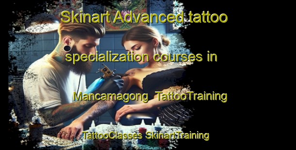 Skinart Advanced tattoo specialization courses in Mancamagong | #TattooTraining #TattooClasses #SkinartTraining-Philippines