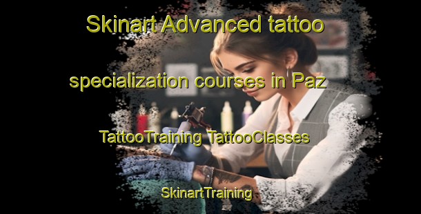 Skinart Advanced tattoo specialization courses in Paz | #TattooTraining #TattooClasses #SkinartTraining-Philippines