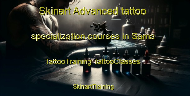 Skinart Advanced tattoo specialization courses in Sama | #TattooTraining #TattooClasses #SkinartTraining-Philippines