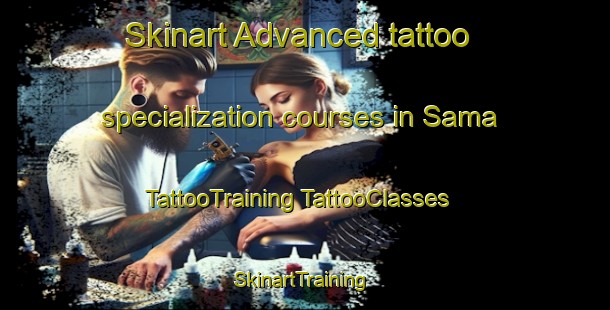 Skinart Advanced tattoo specialization courses in Sama | #TattooTraining #TattooClasses #SkinartTraining-Philippines