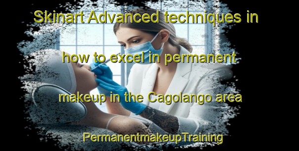 Skinart Advanced techniques in how to excel in permanent makeup in the Cagolango area | PermanentmakeupTraining | PermanentmakeupClasses | SkinartTraining-Philippines