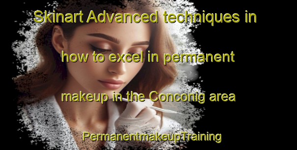 Skinart Advanced techniques in how to excel in permanent makeup in the Conconig area | PermanentmakeupTraining | PermanentmakeupClasses | SkinartTraining-Philippines