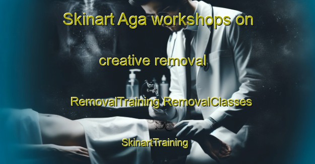 Skinart Aga workshops on creative removal | #RemovalTraining #RemovalClasses #SkinartTraining-Philippines