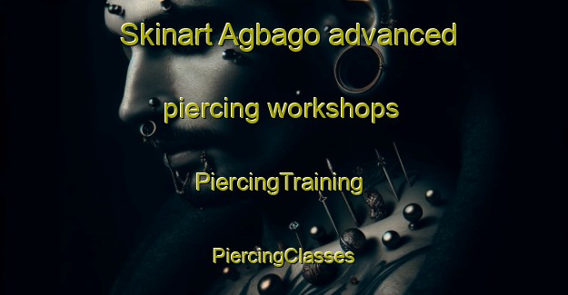 Skinart Agbago advanced piercing workshops | #PiercingTraining #PiercingClasses #SkinartTraining-Philippines