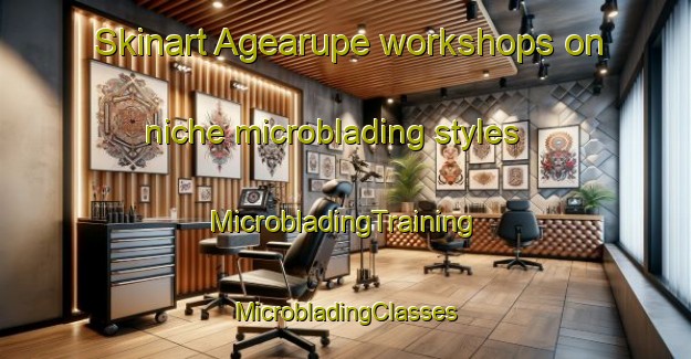 Skinart Agearupe workshops on niche microblading styles | #MicrobladingTraining #MicrobladingClasses #SkinartTraining-Philippines