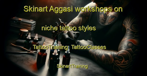 Skinart Aggasi workshops on niche tattoo styles | TattooTraining | TattooClasses | SkinartTraining-Philippines