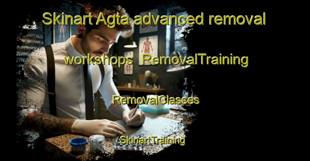 Skinart Agta advanced removal workshops | RemovalTraining | RemovalClasses | SkinartTraining-Philippines