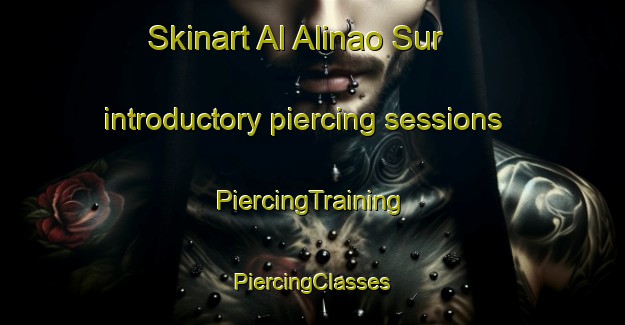 Skinart Al Alinao Sur introductory piercing sessions | #PiercingTraining #PiercingClasses #SkinartTraining-Philippines