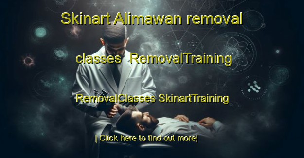 Skinart Alimawan removal classes | #RemovalTraining #RemovalClasses #SkinartTraining-Philippines