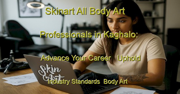 Skinart All Body Art Professionals in Kaghalo: Advance Your Career - Uphold Industry Standards | Body Art Qualification Authority | BAQA-Philippines