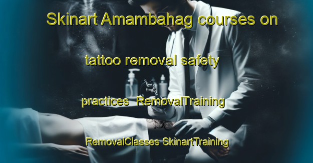 Skinart Amambahag courses on tattoo removal safety practices | #RemovalTraining #RemovalClasses #SkinartTraining-Philippines