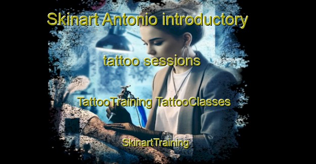 Skinart Antonio introductory tattoo sessions | #TattooTraining #TattooClasses #SkinartTraining-Philippines