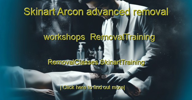 Skinart Arcon advanced removal workshops | #RemovalTraining #RemovalClasses #SkinartTraining-Philippines