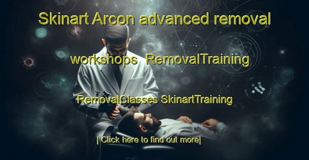 Skinart Arcon advanced removal workshops | #RemovalTraining #RemovalClasses #SkinartTraining-Philippines