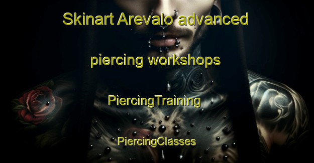 Skinart Arevalo advanced piercing workshops | #PiercingTraining #PiercingClasses #SkinartTraining-Philippines