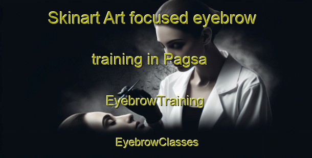 Skinart Art-focused eyebrow training in Pagsa | EyebrowTraining | EyebrowClasses | SkinartTraining-Philippines