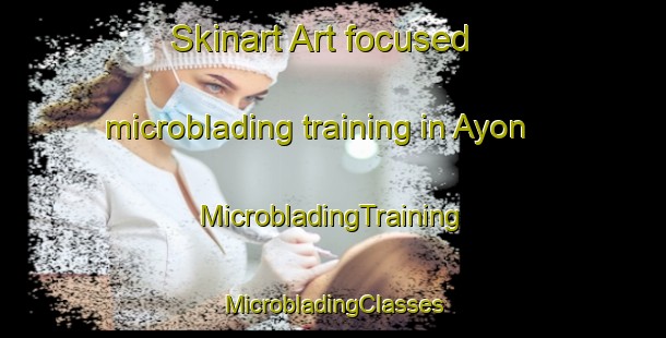 Skinart Art-focused microblading training in Ayon | #MicrobladingTraining #MicrobladingClasses #SkinartTraining-Philippines