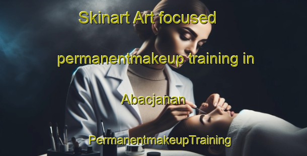 Skinart Art-focused permanentmakeup training in Abacjanan | #PermanentmakeupTraining #PermanentmakeupClasses #SkinartTraining-Philippines