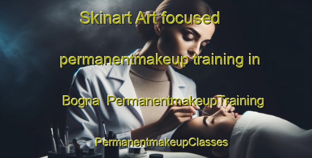 Skinart Art-focused permanentmakeup training in Bogna | PermanentmakeupTraining | PermanentmakeupClasses | SkinartTraining-Philippines