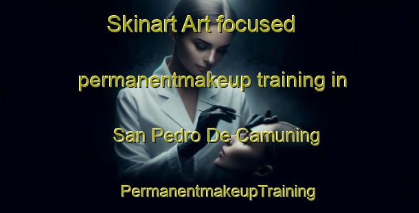 Skinart Art-focused permanentmakeup training in San Pedro De Camuning | #PermanentmakeupTraining #PermanentmakeupClasses #SkinartTraining-Philippines