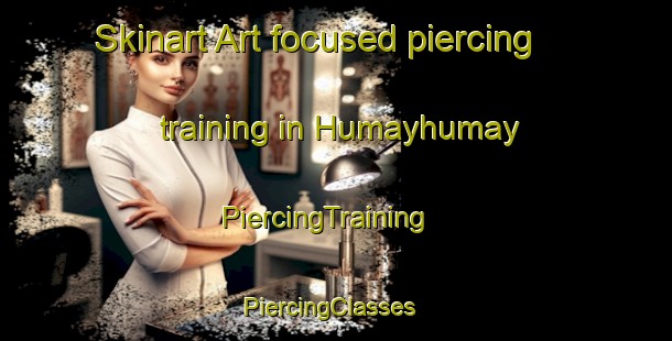 Skinart Art-focused piercing training in Humayhumay | PiercingTraining | PiercingClasses | SkinartTraining-Philippines