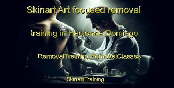 Skinart Art-focused removal training in Hacienda Domingo | #RemovalTraining #RemovalClasses #SkinartTraining-Philippines