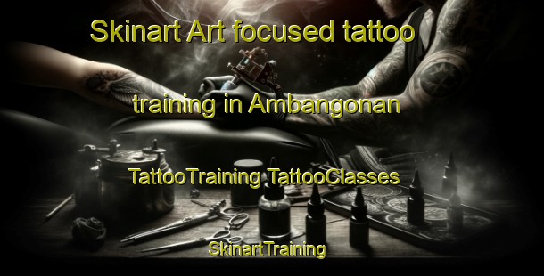 Skinart Art-focused tattoo training in Ambangonan | #TattooTraining #TattooClasses #SkinartTraining-Philippines