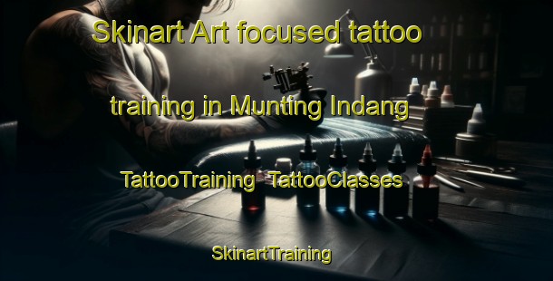 Skinart Art-focused tattoo training in Munting Indang | TattooTraining | TattooClasses | SkinartTraining-Philippines
