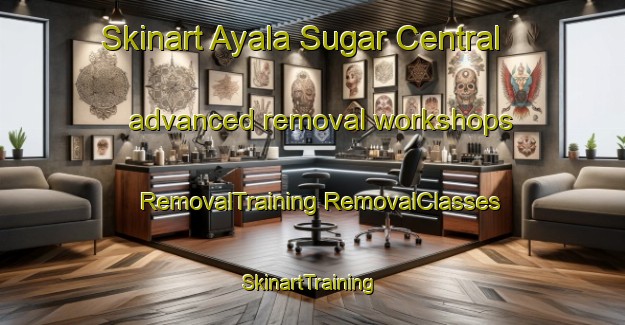 Skinart Ayala Sugar Central advanced removal workshops | #RemovalTraining #RemovalClasses #SkinartTraining-Philippines