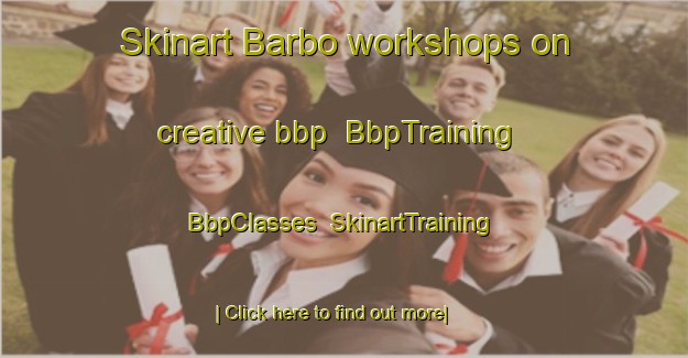 Skinart Barbo workshops on creative bbp | BbpTraining | BbpClasses | SkinartTraining-Philippines