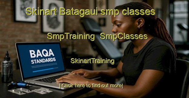 Skinart Batagaui smp classes | SmpTraining | SmpClasses | SkinartTraining-Philippines