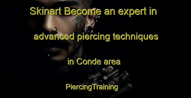 Skinart Become an expert in advanced piercing techniques in Conde area | PiercingTraining | PiercingClasses | SkinartTraining-Philippines