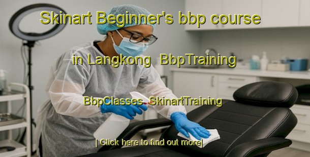 Skinart Beginner's bbp course in Langkong | BbpTraining | BbpClasses | SkinartTraining-Philippines