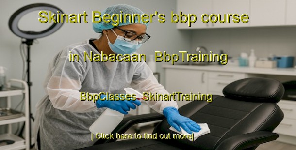 Skinart Beginner's bbp course in Nabacaan | BbpTraining | BbpClasses | SkinartTraining-Philippines