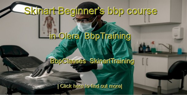 Skinart Beginner's bbp course in Olera | BbpTraining | BbpClasses | SkinartTraining-Philippines