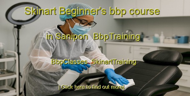 Skinart Beginner's bbp course in Sanipon | BbpTraining | BbpClasses | SkinartTraining-Philippines