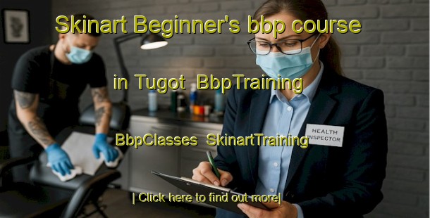 Skinart Beginner's bbp course in Tugot | BbpTraining | BbpClasses | SkinartTraining-Philippines