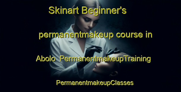 Skinart Beginner's permanentmakeup course in Abolo | #PermanentmakeupTraining #PermanentmakeupClasses #SkinartTraining-Philippines